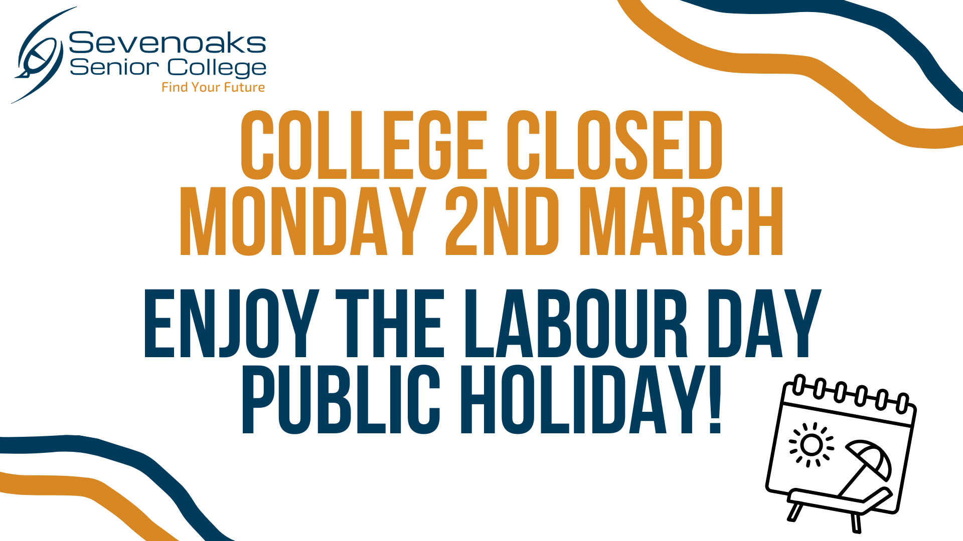College Closed Monday 2 March for the Labour Day Public Holiday ...